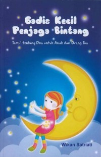 Gadis Kecil Penjaga Bintang [Kelas 4-5-6]