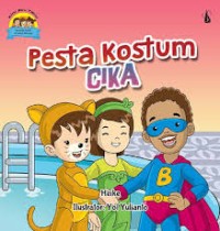 Kini Aku Tahu : Pesta Kostum Cika [kelas 1-2-3]