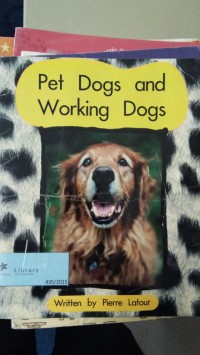 Pet Dogs and Working Dogs [ kelas1-2-3 ]