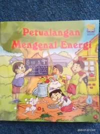 Petualangan Mengenal Energi [ kelas 7-8-9 ]