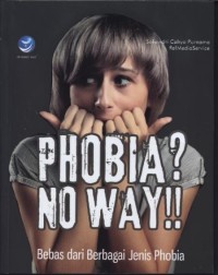 Phobia-No Way!!-Bebas dari Berbagai Jenis Phobia [ kelas 7-8-9 ]