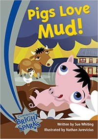 Pigs Love Mud! [kelas 1-2-3]