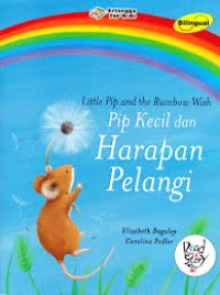 Pip Kecil dan Harapan Pelangi [ kelas1-2-3 ]