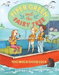 Piper Green and the Fairy Tree : Too Much Good Luck 2[kelas 4-5-6]