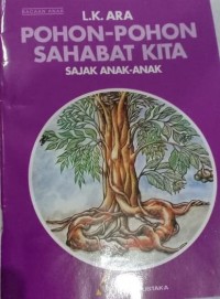 Pohon-Pohon Sahabat Kita [ kelas 7-8-9 ]