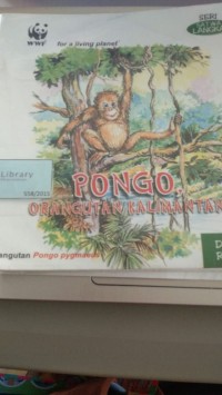 Pongo Orang Utan Kalimantan[kelas 4-5-6]