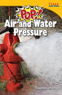 Pop! Air and Water Pressure [ kelas 4-5-6 ]