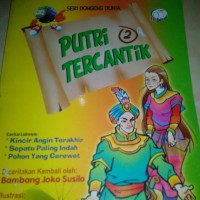 Seri Dongeng Dunia; Putri Tercantik[kelas 4-5-6]