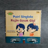 Putri Singlala Rajin Gosok Gigi [ kelas 1-2-3 ]