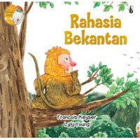 Seri Hewan Unik : Rahasia Bekantan [kelas 1-2-3]