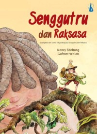 Senggutru dan Raksasa [kelas 1-2-3]