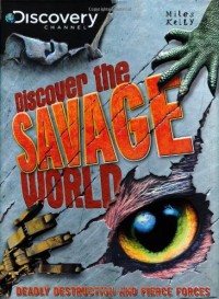 Discovery Channel Discover The Savage World [Kelas 4-5-6]