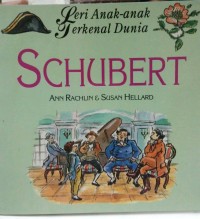 Seri Anak-anak Terkenal Dunia Schubert[kelas 4-5-6]