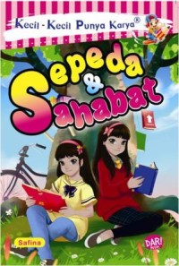 Kecil - Kecil Punya karya  Sepeda dan Sahabat [ Kelas 4-5-6 ]