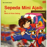 Sepeda Mini Ajaib dan Mario di Kota Ceking [kelas 4-5-6]