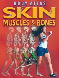 Skin Muscles & Bones [kelas 4-5-6]