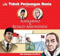 Tokoh Perjuangan Dunia Soekarno dan Roald Amundsen [kelas 4-5-6]