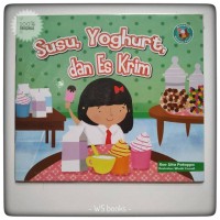 Rahasia Makanan Favorit : Susu Yoghurt - dan Es Krim [ kelas 1-2-3 ]