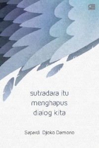 Sutradara itu Menghapus Dialog Kita [ kelas 7-8-9 ]