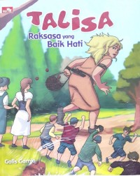 Talisa Raksasa yang Baik Hati [kelas 4-5-6]