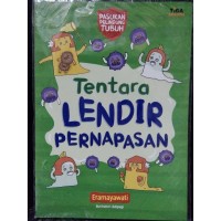 Pasukan Pelindung Tubuh : Tentara Lendir Pernapasan [kelas 1-2-3 ]