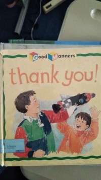 Good Manners Thank You [ kelas1-2-3 ]