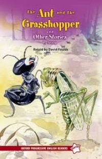 The Ant and the Grasshopper and Other Stories [ kelas 4-5-6 ]