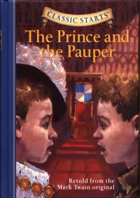 Classic Starts ; The Prince and the Pauper [kelas 7-8-9]