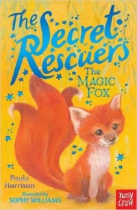 The Secret Rescuers The Magic Fox [kelas 4-5-6]