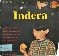 Tubuhmu Indera [ kelas 4-5-6 ]