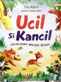 Ucil Si Kancil [ kelas 4-5-6 ]