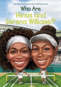 Who Are Venus and Serena Williams? [ kelas 4-5-6 ]