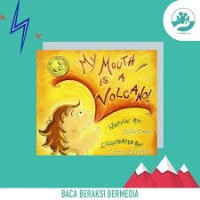 My Mouth Is A Volcano! [kelas 1-2-3 ]