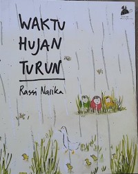 Waktu Hujan Turun [ kelas1-2-3 ]