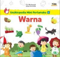 Ensiklopedia Mini Pertamaku : Warna [kelas 1-2-3]