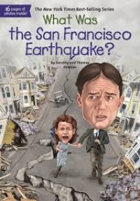 What Was the San Francisco Eartquake? [ kelas 7-8-9 ]