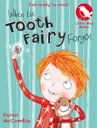 Get Ready to Read-When the Tooth Fairy Forgot [kelas 4-5-6]