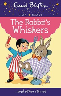 The Rabbit's Whiskers [Kelas 4-5-6]