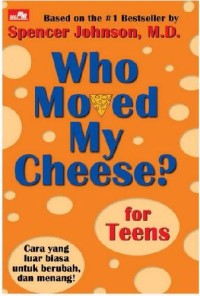 Who Moved My Cheese? [Kelas 7-8-9]