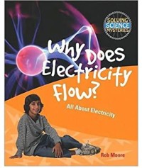 Why Does Electricity Flow?[kelas 4-5-6]