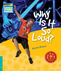 Why Is It So Loud?[kelas 4-5-6]